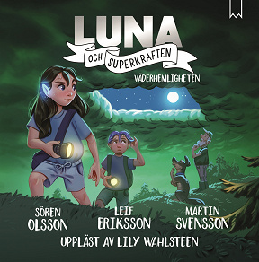 Cover for Luna och superkraften: Väderhemligheten