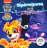 Omslagsbild för Mighty Pups Supervalparna och Copycat (Läs & lyssna)