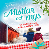 Cover for Mistlar och mys (HELA ROMANEN)