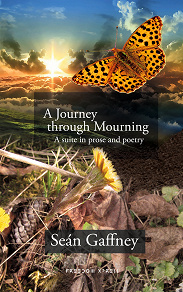 Omslagsbild för A Journey through Mourning: A suite in prose and poetry
