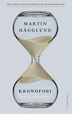Cover for Kronofobi : Essäer om tid och ändlighet