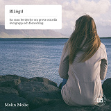 Cover for Blåögd - En sann berättelse om grova sexuella övergrepp och förnedring