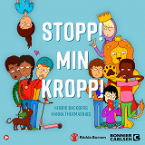 Omslagsbild för Stopp! Min kropp! : en kul och viktig handbok om kroppen, känslor och hemligheter