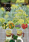 Omslagsbild för 100 teeyrttiä luonnosta ja puutarhasta