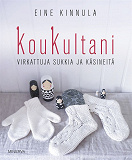 Cover for KouKultani – Virkattuja sukkia ja käsineitä