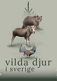 Cover for Vilda djur i Sverige