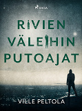 Cover for Rivien väleihin putoajat