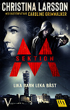 Cover for Sektion M: Lika barn leka bäst