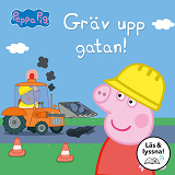 Cover for Gräv upp gatan!