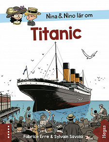 Omslagsbild för Nina och Nino lär om Titanic