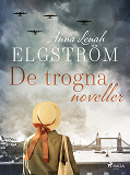 Cover for De trogna: noveller