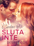 Cover for Sluta inte - Carolines bok 3