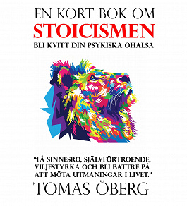 Omslagsbild för Stoicismen - bli kvitt din psykiska ohälsa 