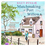 Cover for Matchmaking at Port Willow