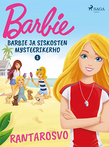 Omslagsbild för Barbie ja siskosten mysteerikerho 1 - Rantarosvo