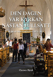 Cover for Den dagen var kyrkan nästan fullsatt
