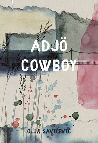 Omslagsbild för Adjö cowboy
