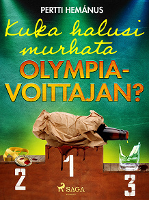 Omslagsbild för Kuka halusi murhata olympiavoittajan?