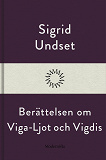 Cover for Berättelsen om Viga-Ljot och Vigdis