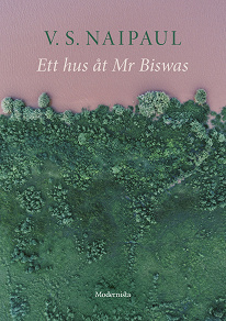 Omslagsbild för Ett hus åt Mr Biswas