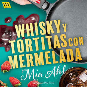 Omslagsbild för Whisky y tortitas con mermelada
