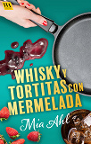 Cover for Whisky y tortitas con mermelada