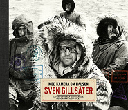 Cover for Med kamera om halsen : Sven Gillsäter, naturfotograf och världsresenär på 1900-talet