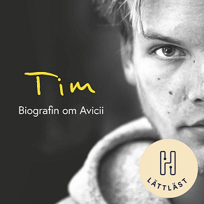 Omslagsbild för Tim (lättläst) : Biografin om Avicii