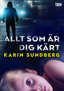 Omslagsbild för Allt som är dig kärt