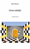 Cover for Unien näkijät: Kädestä poskelle