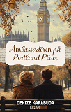 Omslagsbild för Ambassadören på Portland Place