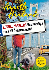 Omslagsbild för Konrad Visslers förunderliga resa till Ångermanland