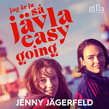 Omslagsbild för Jag är ju så jävla easy going