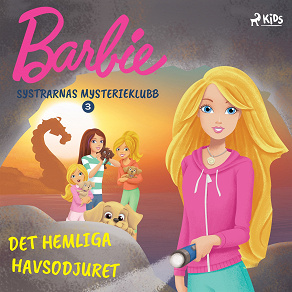 Omslagsbild för Barbie - Systrarnas mysterieklubb 3 - Det hemliga havsodjuret