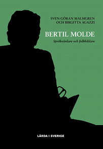 Omslagsbild för Bertil Molde : Språkvårdare och folkbildare