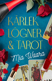 Cover for Kärlek, lögner och tarot