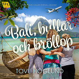 Cover for Bali, bullar och bröllop