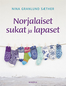 Cover for Norjalaiset sukat ja lapaset