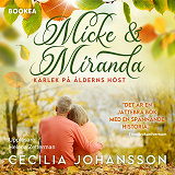Omslagsbild för Micke & Miranda: Kärlek på ålderns höst 