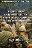 Cover for Boneyard 2, Från Sverige till Helvetet på jorden -Del 1 Ett Krig ingen ville ha