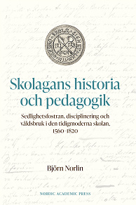 Omslagsbild för Skolagans historia och pedagogik