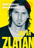 Omslagsbild för Jag är Zlatan (extra lättläst)
