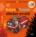 Omslagsbild för Bojan och Tussan släcker en eld