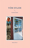 Omslagsbild för Yön syliin: Tarinoita lukien