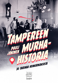 Cover for Tampereen murhahistoria