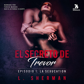 Cover for El secreto de Trevor, Episodio 1: La SexUcation