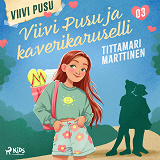 Omslagsbild för Viivi Pusu ja kaverikaruselli