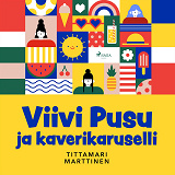 Cover for Viivi Pusu ja kaverikaruselli