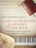Omslagsbild för Clara Schumann och hennes tre män