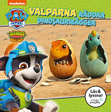 Omslagsbild för Paw Patrol. Valparna räddar dinosaurieäggen (Läs & lyssna)